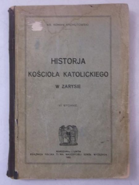 Historja kościoła katolickiego w zarysie, 1922 r.