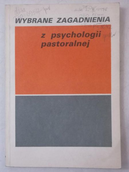 Wybrane zagadnienia z psychologii pastoralnej