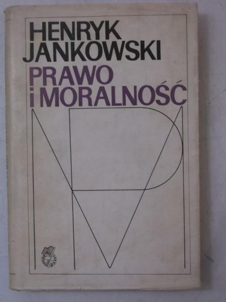 Jankowski Henryk - Prawo i moralność