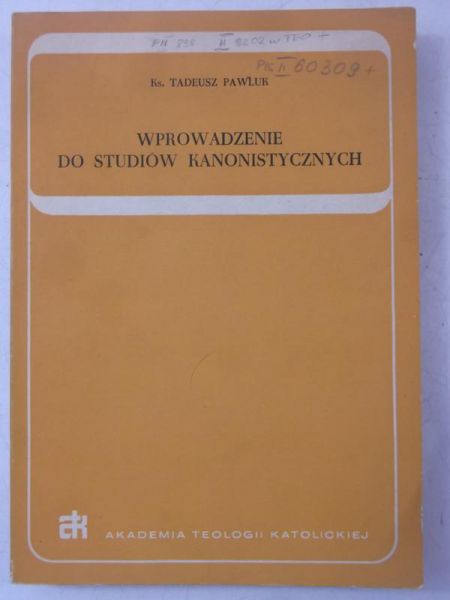 Pawluk Tadeusz - Wprowadzenie do studiów kanonistycznych