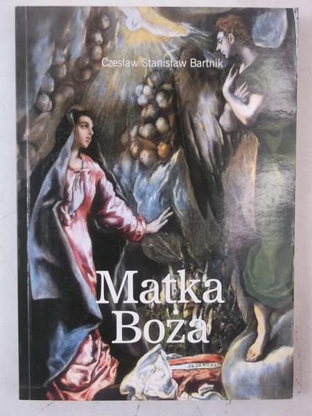 Bartnik Czesław Stanisław - Matka Boża