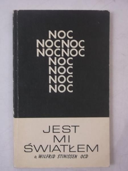 Noc jest mi światłem