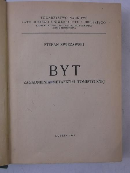 Swieżawski Stefan - Byt. Zagadnienia metafizyki tomistycznej, 1948 r.