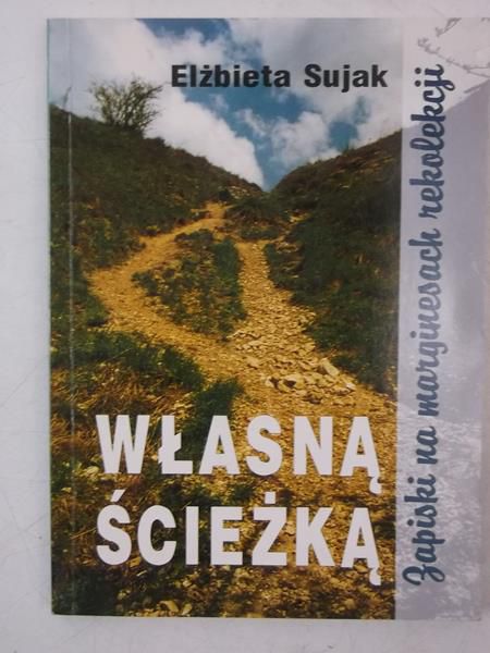 Własną ścieżką