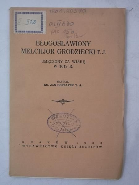 Błogosławiony Melchjor Grodziecki, 1933 r.