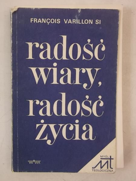 Radość wiary, radość życia
