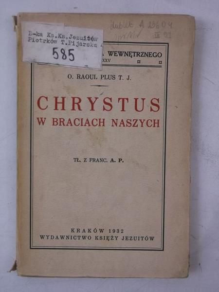 Chrystus w braciach naszych, 1932 r.