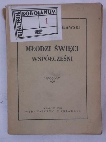 Młodzi święci współcześni, 1948 r.