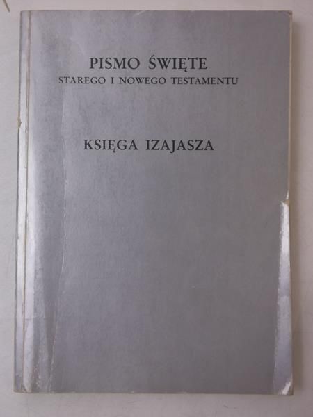 Księga Izajasza. Pismo Święte