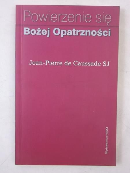 Caussa   - Powierzenie się Bożej Opatrzności