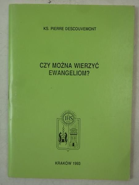 Czy można wierzyć ewangeliom?