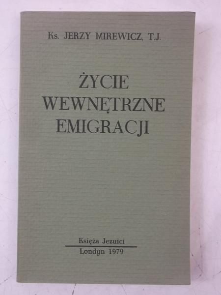 Życie wewnętrzne emigracji
