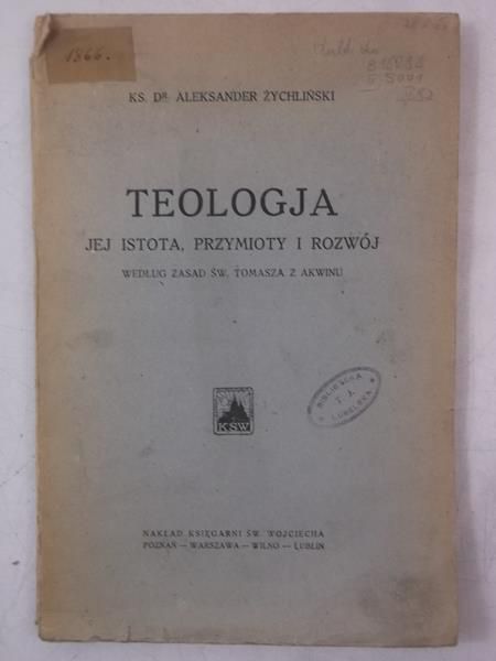 Teologja: Jej istota, przymioty i rozwój,  1923 r.