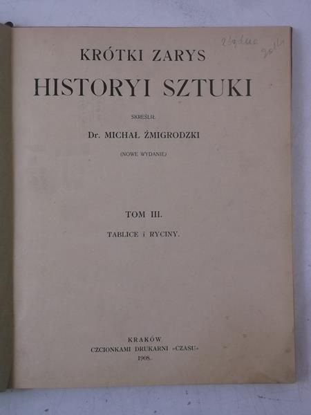 Krótki zarys historyi sztuki, 1908 r.