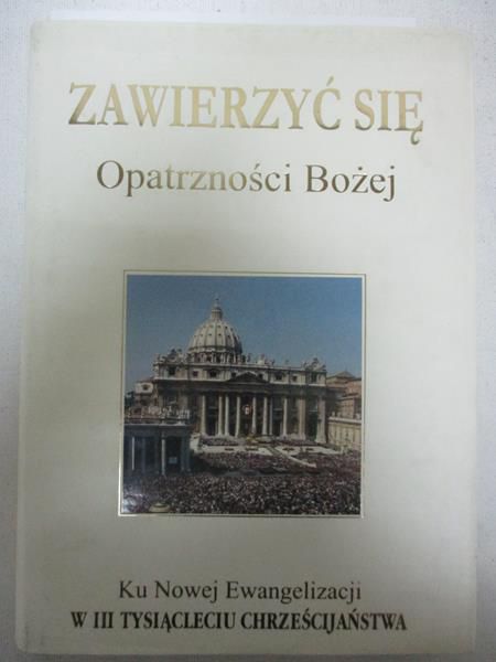 Zawierzyć się Opatrzności Bożej