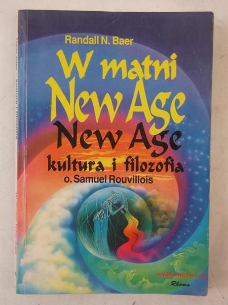 Rouvillois/ - W matni New Age. New Age kultura i filozofia