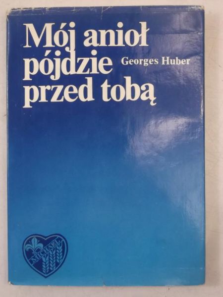 Mój anioł pójdzie przed tobą