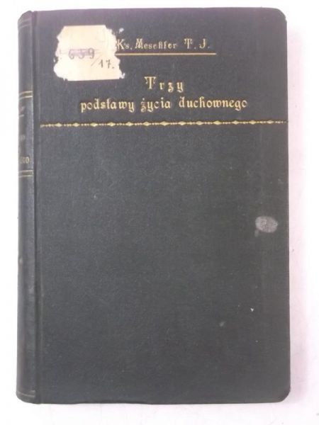 Trzy podstawy życia duchowego, 1927 r.