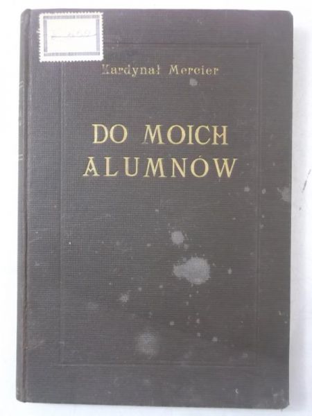 Kardynał Mercier - Do moich alumnów, 1933 r.