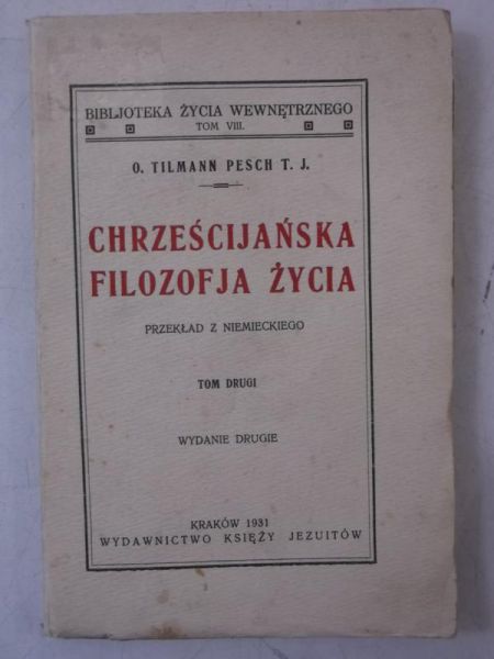 Tilman - Chrześcijańska filozofia życia, Tom II, 1931 r.
