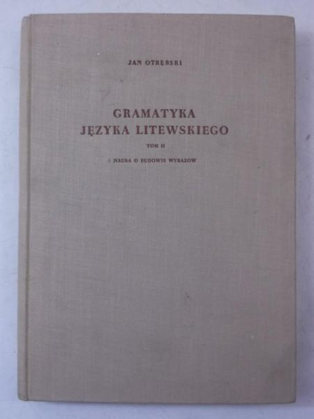 Gramatyka języka Litewskiego, Tom II