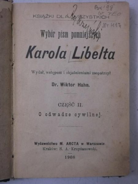 Libelta Karol - Wybór pism Karola Liberta, Część II, 1908 r.