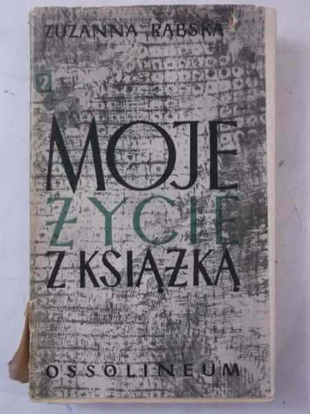 Moje życie z książką. Wspomnienia, Tom II