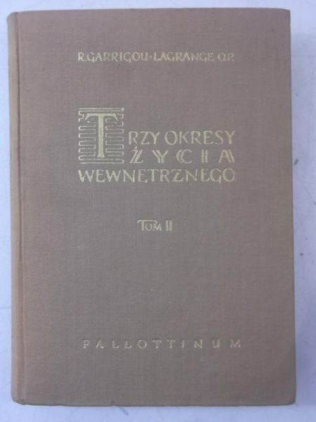 Trzy okresy życia wewnętrznego, Tom II