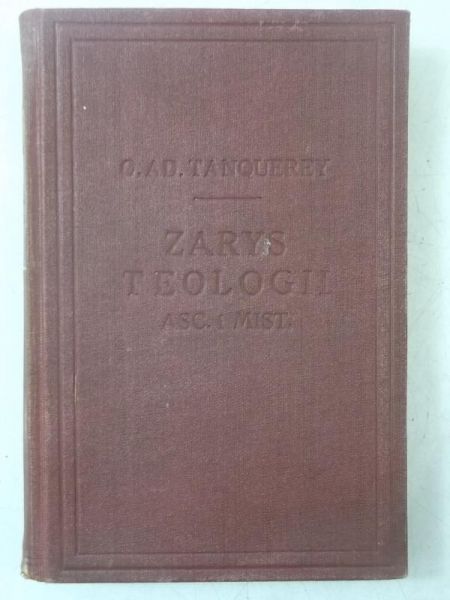 Zarys teologii ascetycznej i mistycznej, Tom I, 1949 r.