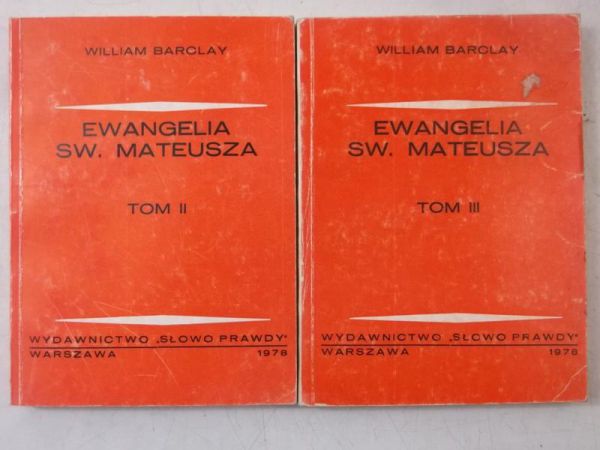 Barclay William - Ewangelia wg. Św. Mateusza, Tom II-III