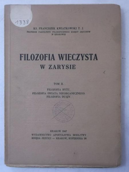Filozofia wieczysta w zarysie, Tom II, 1947 r.