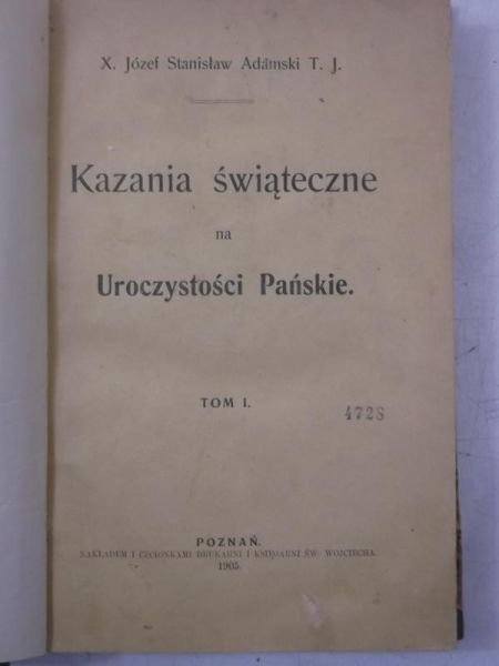 Adamski Józef - Kazania świąteczne na Uroczystości Pańskie, 1905 r.