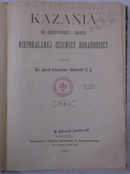 Jankowski Edward - Kazania na uroczystości i święta Niepokalanej Dziewicy Bogarodzicy, 1908 r.