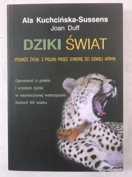 Kuchcińska-Sussens Ala - Dziki świat