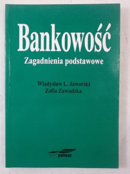Bankowość. Zagadnienia podstawowe