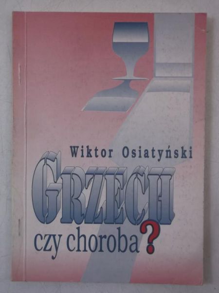 Grzech czy choroba