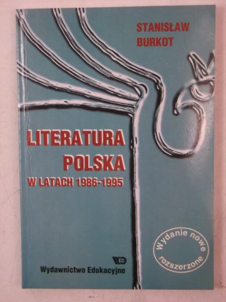 Burkot Stanisław - Literatura polska w latach 1986-1995