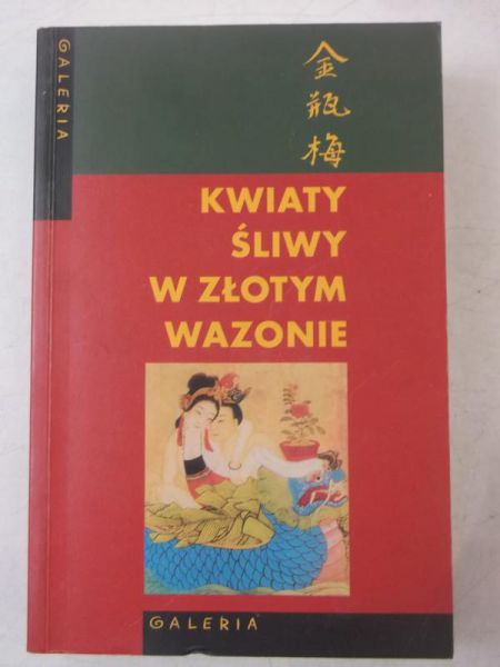 Sławińska-Hu Peifang Irena (opr.) - Kwiaty śliwy w złotym wazonie