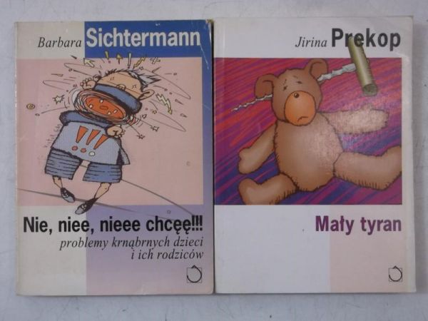 Mały tyran / Nie, niee, nieee chcęę!