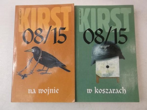 Kirst Hans Hellmut - 08/15 na wojnie / 08/15 w koszarach