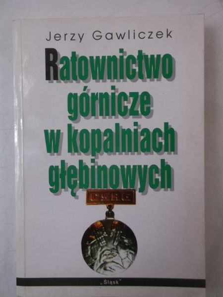 Ratownictwo górnicze w kopalniach glębinowych