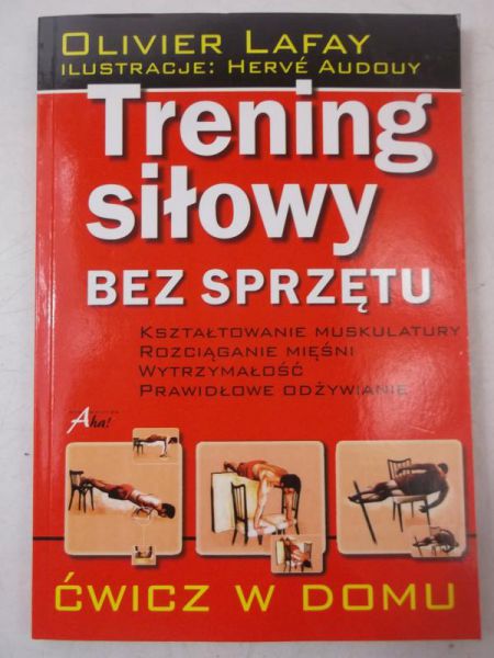 Lafay Olivier - Trening siłowy bez sprzętu