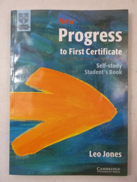 Jones Leo - New Progress to First Certificate. Self -study student's book