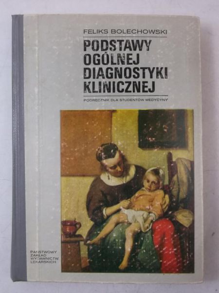 Podstawy ogólnej diagnostyki klinicznej