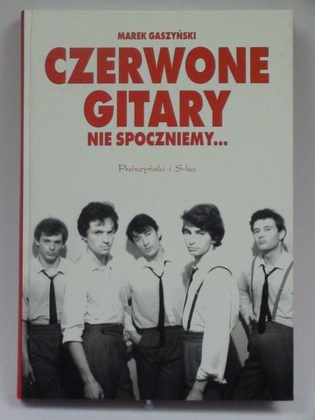 Czerwone gitary. Nie spoczniemy