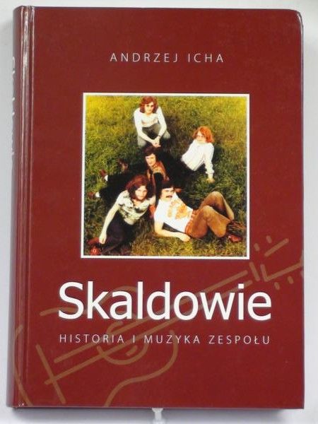 Skaldowie. Historia i muzyka zespołu