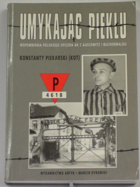Piekarski Konstanty - Umykając piekłu