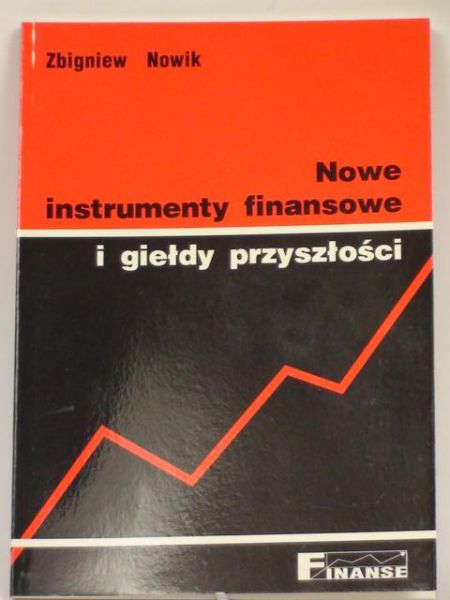 Nowe instrumenty finansowe  i giełdy przyszłości