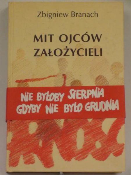 Branach Zbigniew - Mit ojców założycieli
