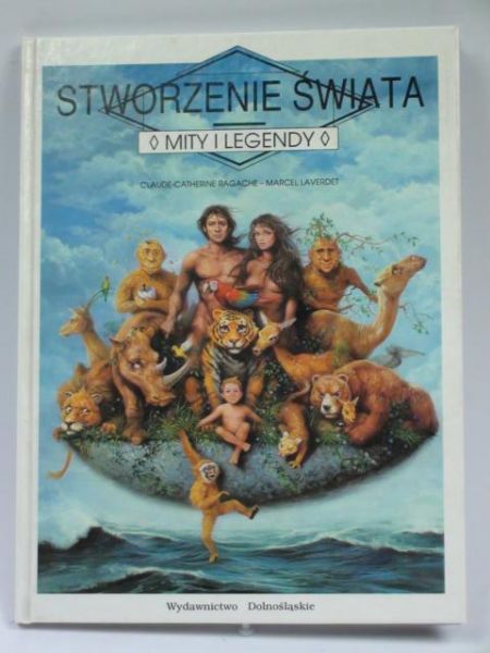 Stworzenie świata. Mity i legendy